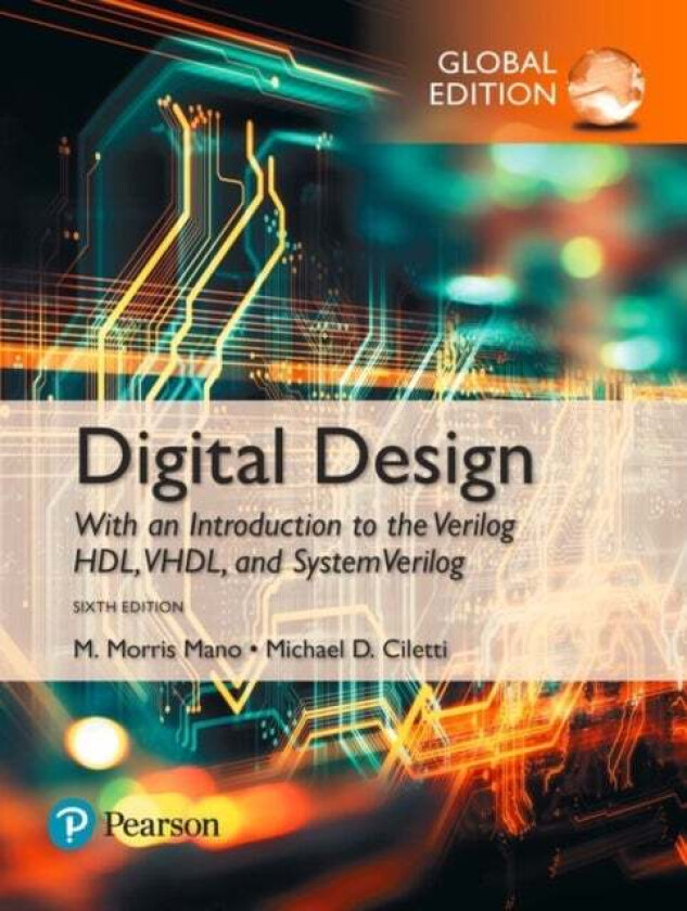 Digital Design, Global Edition av M. Morris Mano, Michael Ciletti