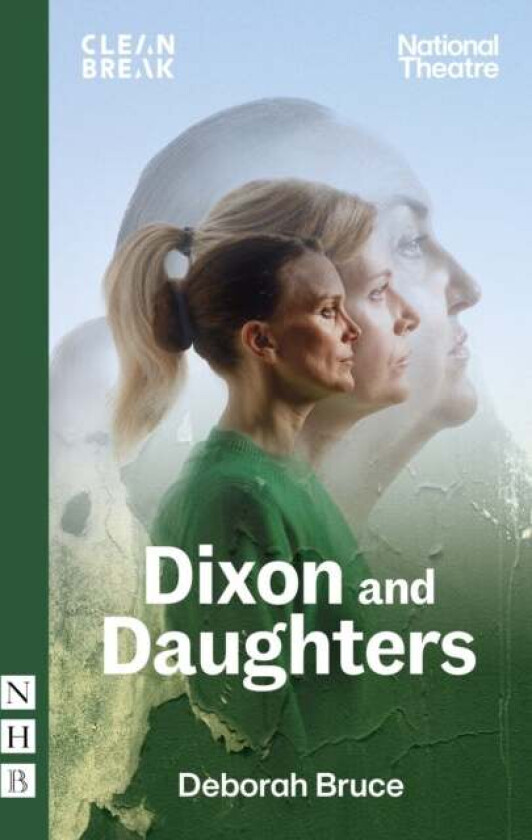 Dixon and Daughters av Deborah Bruce