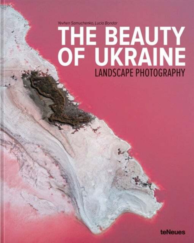 The Beauty of Ukraine av Yevhen Samuchenko, Lucia Bondar