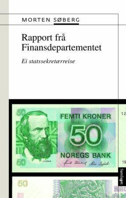 Rapport frå Finansdepartementet av Morten Søberg