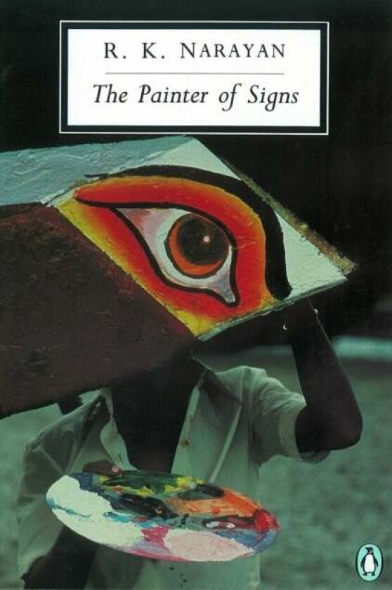 The Painter of Signs av R. K. Narayan