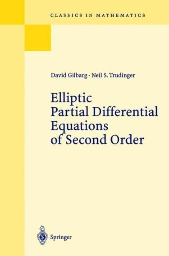 Elliptic Partial Differential Equations of Second Order av David Gilbarg, Neil S. Trudinger