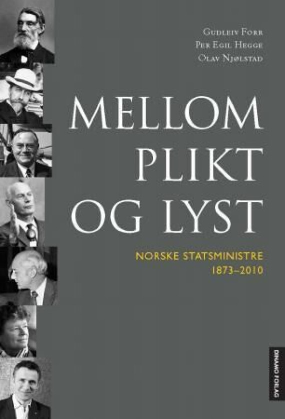 Mellom plikt og lyst av Gudleiv Forr, Per Egil Hegge, Olav Njølstad