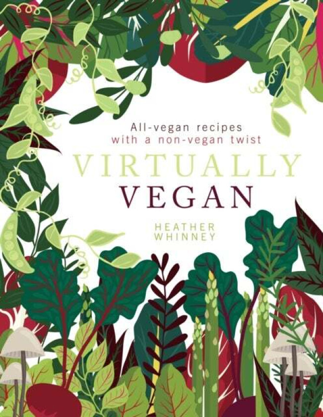 Virtually Vegan av Heather Whinney