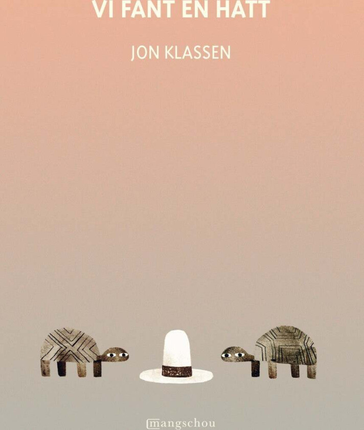 Vi fant en hatt av Jon Klassen