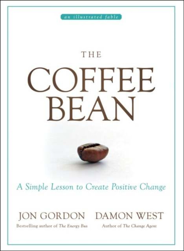 The Coffee Bean av Jon Gordon, Damon West