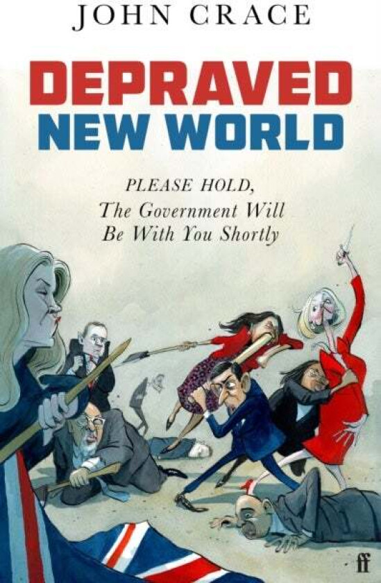 Depraved New World av John Crace