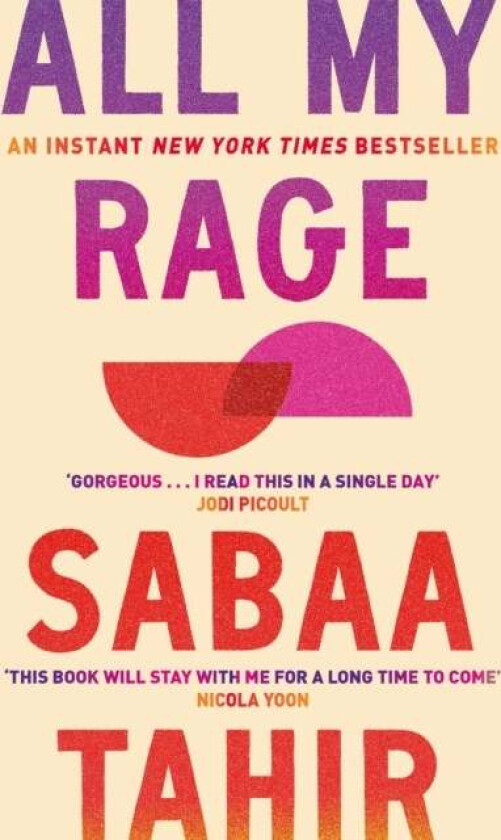 All My Rage av Sabaa Tahir