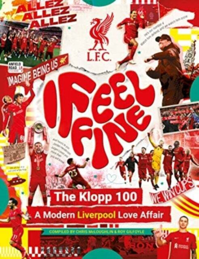 Liverpool FC: I Feel Fine, The Klopp 100 av Liverpool Football Club