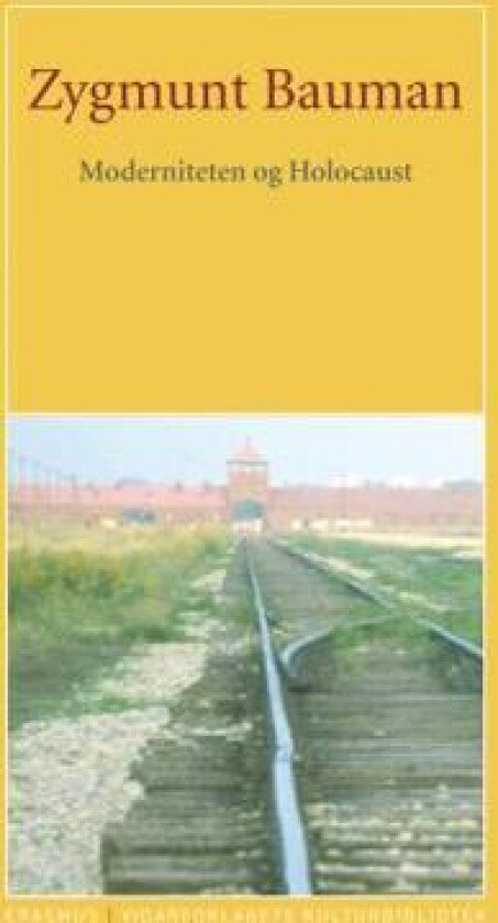 Moderniteten og holocaust av Zygmunt Bauman