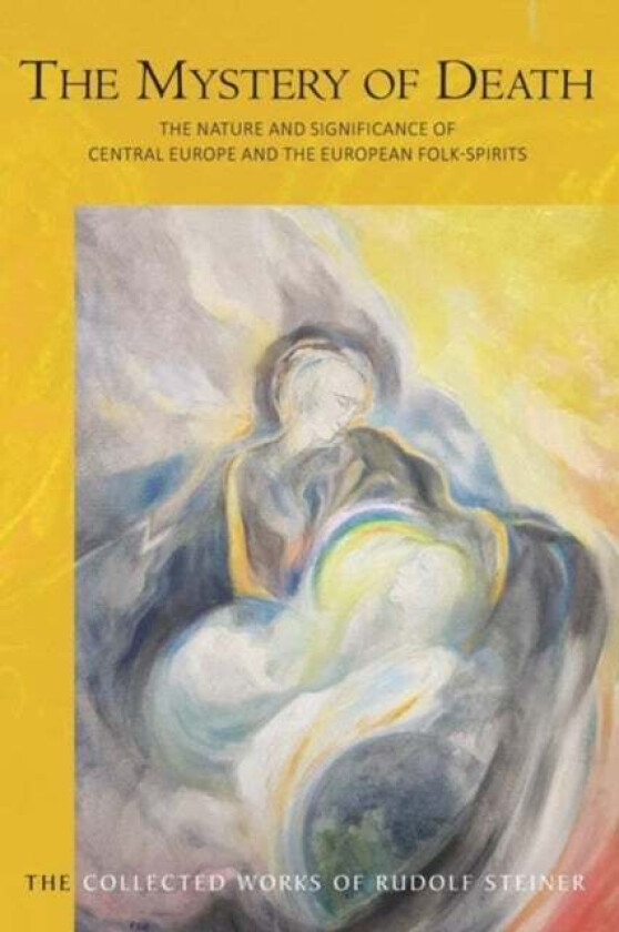 The Mystery of Death av Rudolf Steiner
