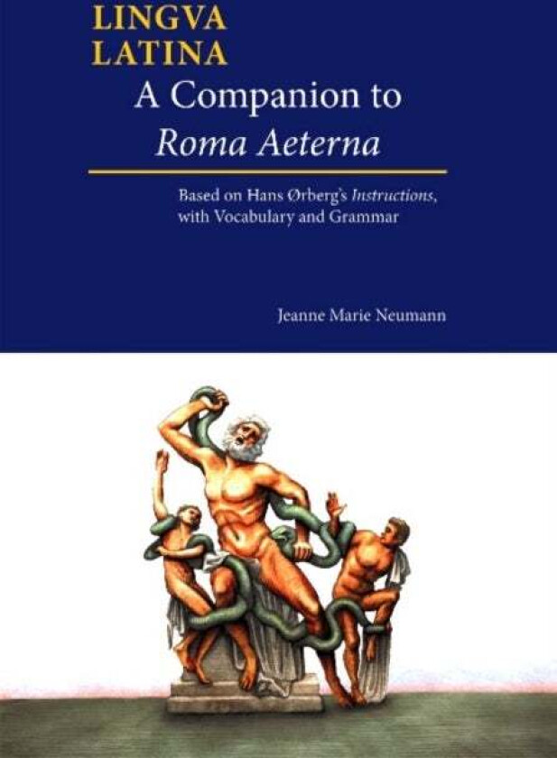 A Companion to Roma Aeterna av Jeanne Marie Neumann, Hans H. Orberg