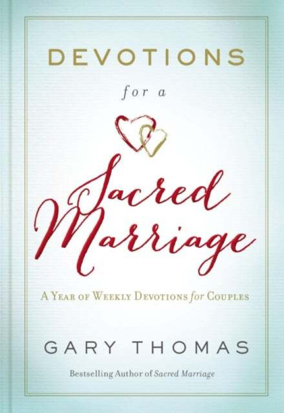Devotions for a Sacred Marriage av Gary Thomas