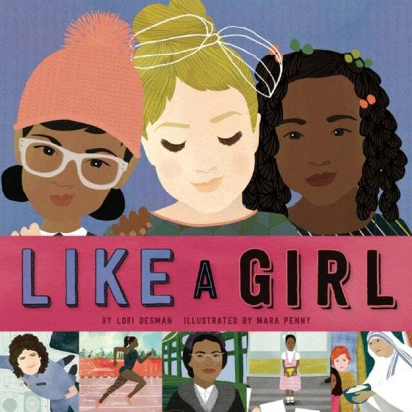 Like a Girl av Lori Degman