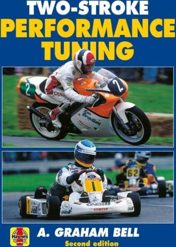 Two-Stroke Performance Tuning av A. Graham Bell