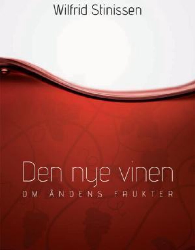 Den nye vinen av Wilfrid Stinissen
