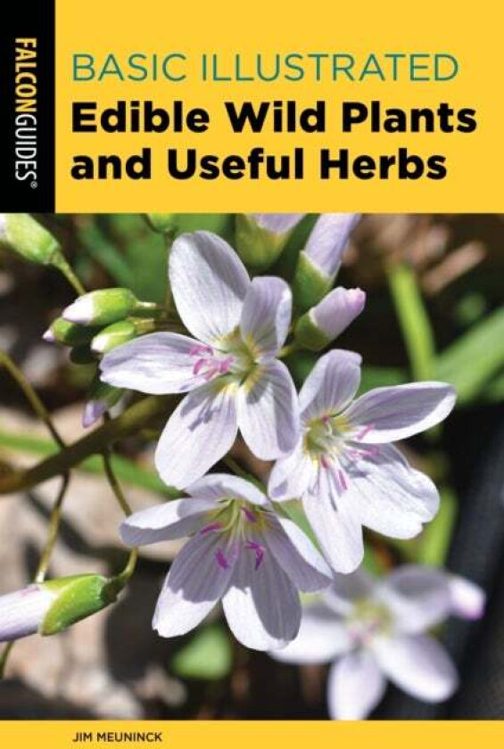 Basic Illustrated Edible Wild Plants and Useful Herbs av Jim Meuninck