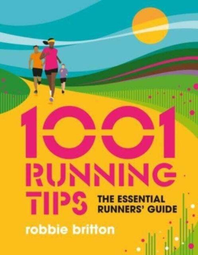 1001 Running Tips av Robbie Britton