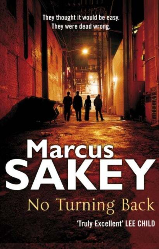 No Turning Back av Marcus Sakey