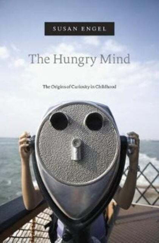 The Hungry Mind av Susan Engel