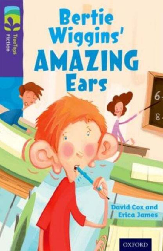 Oxford Reading Tree TreeTops Fiction: Level 11: Bertie Wiggins' Amazing Ears av David Cox, Erica James