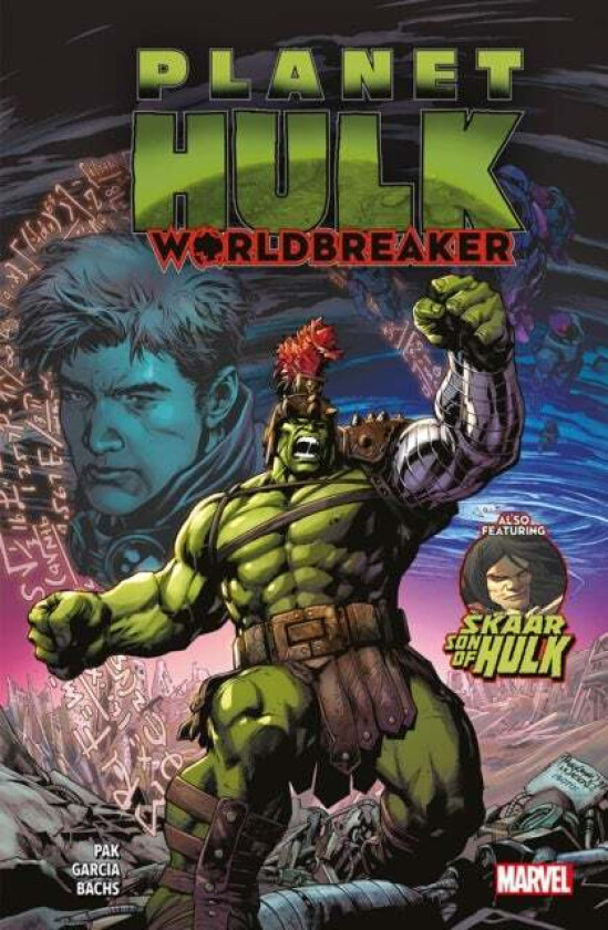 Planet Hulk: Worldbreaker av Greg Pak