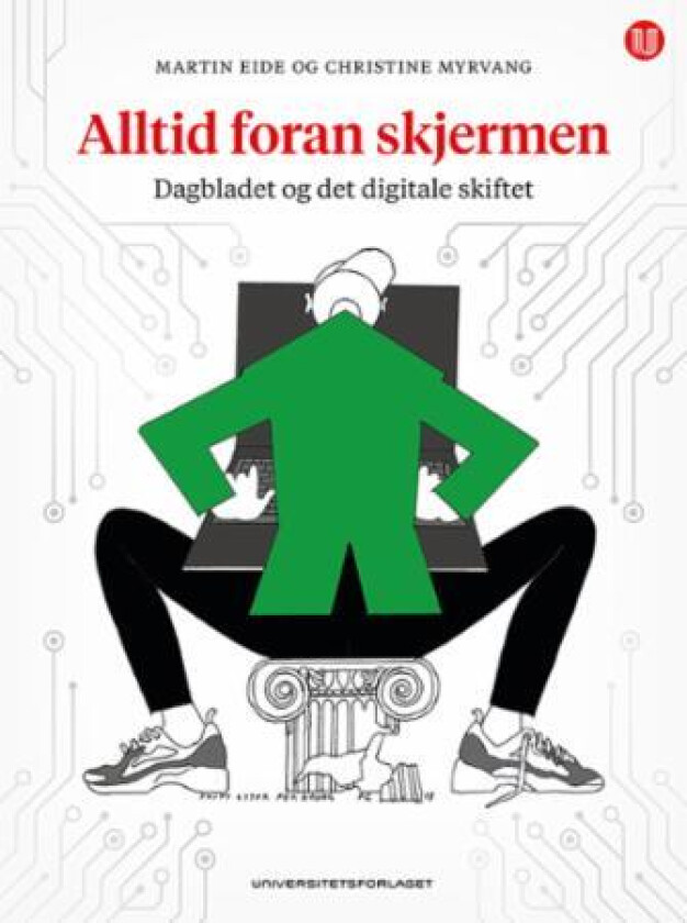 Alltid foran skjermen av Martin Eide, Christine Myrvang