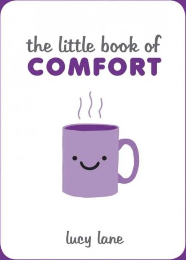 The Little Book of Comfort av Lucy Lane