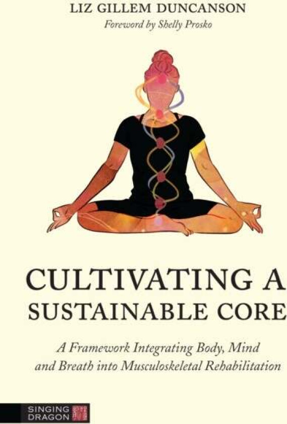 Cultivating a Sustainable Core av Elizabeth Duncanson
