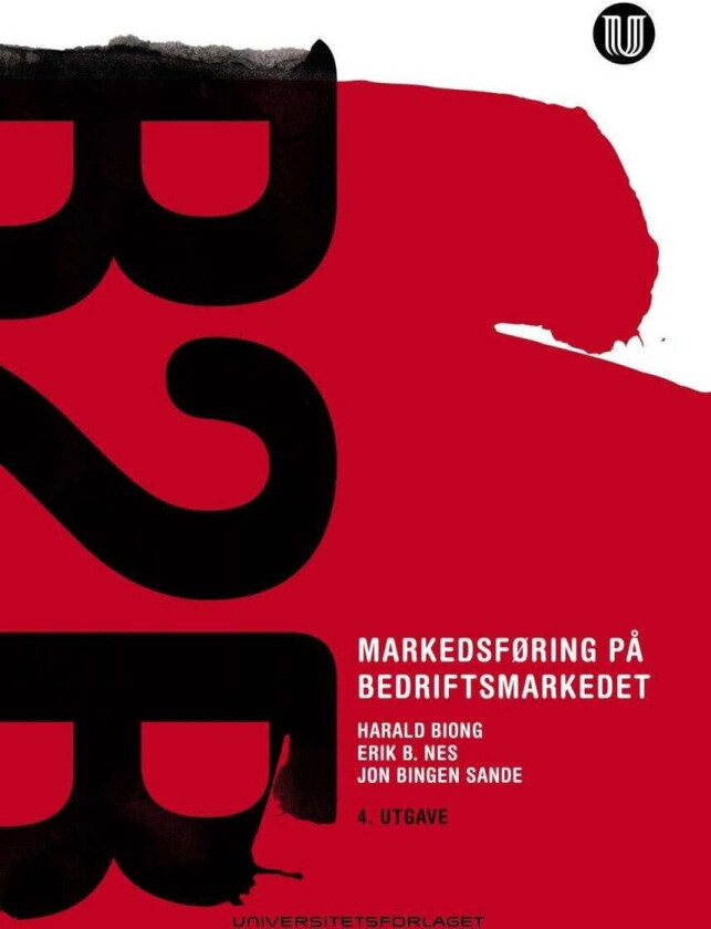Markedsføring på bedriftsmarkedet av Harald Biong, Erik B. Nes, Jon Bingen Sande