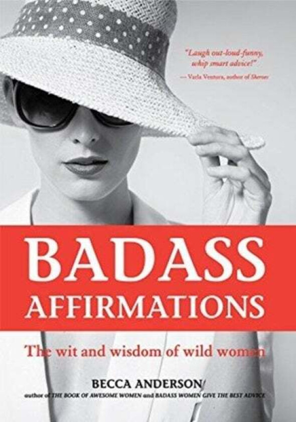 Badass Affirmations av Becca Anderson