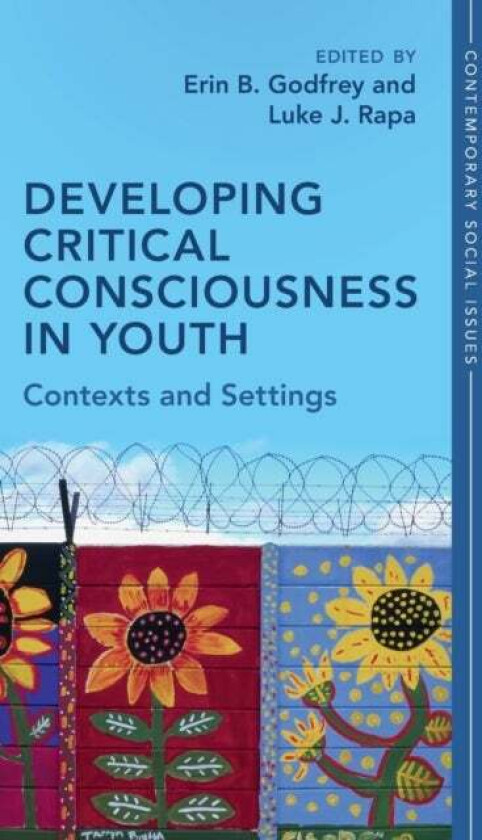 Developing Critical Consciousness in Youth