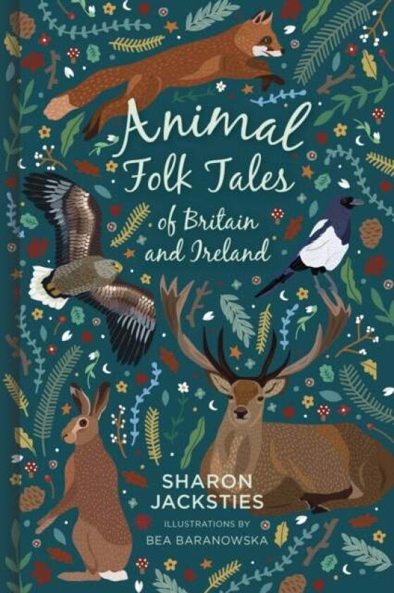 Animal Folk Tales of Britain and Ireland av Sharon Jacksties