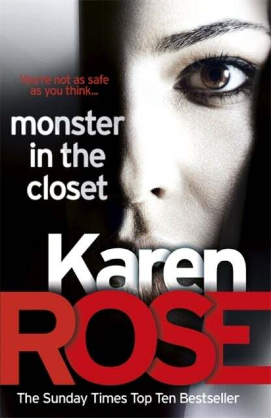 Monster In The Closet (The Baltimore Series Book 5) av Karen Rose