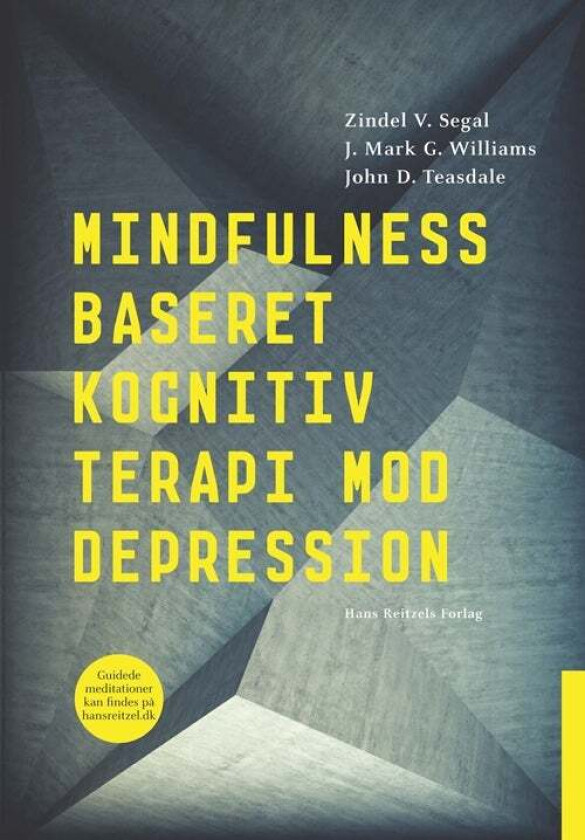 Mindfulness-baseret kognitiv terapi mod depression av Zindel V. Segal