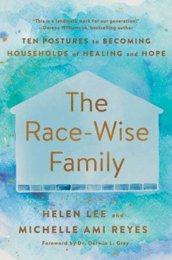 The Race-Wise Family av Helen Lee, Michelle Ami Reyes