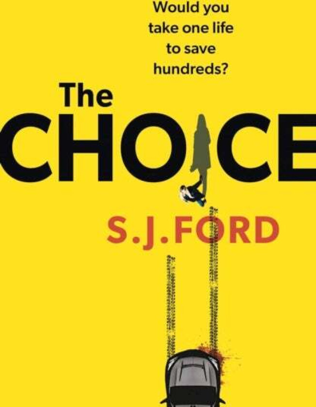 The Choice av SJ Ford