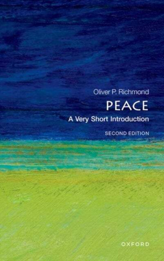 Peace: A Very Short Introduction av Oliver P. (Research Professor in IR Peace and Conflict Studies Research Professor in IR Peace and Conflict Studies