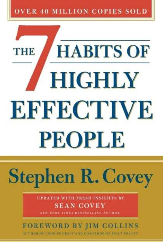 The 7 Habits of Highly Effective People av Stephen R. Covey