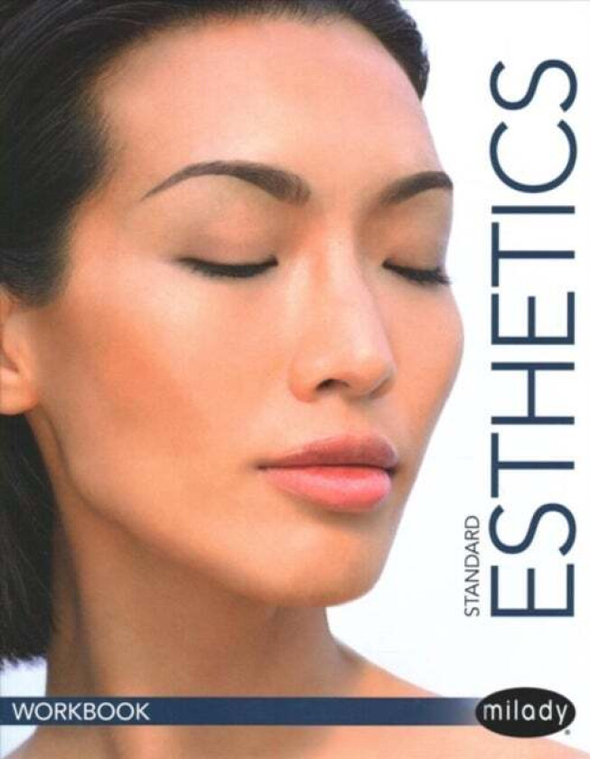 Student Workbook for Milady Standard Esthetics: Fundamentals av Milady (Milady)