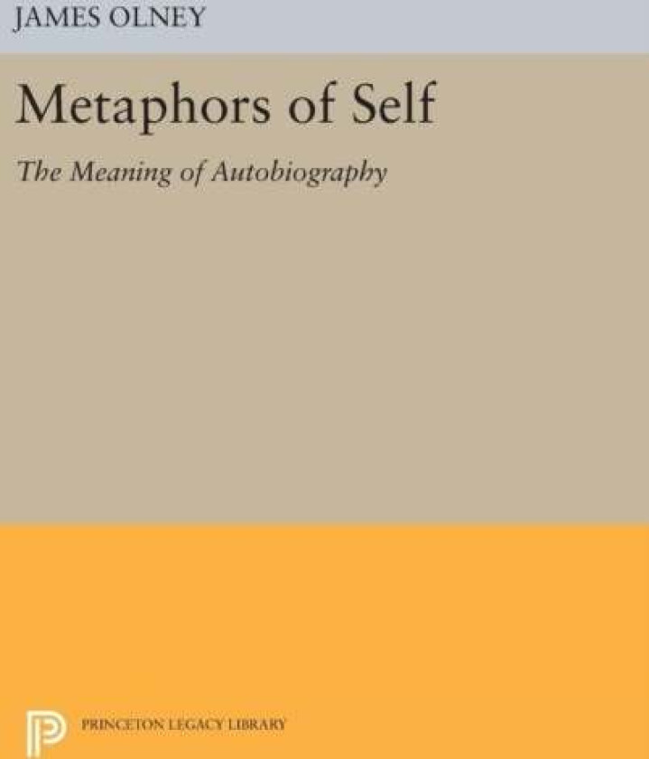Metaphors of Self av James Olney