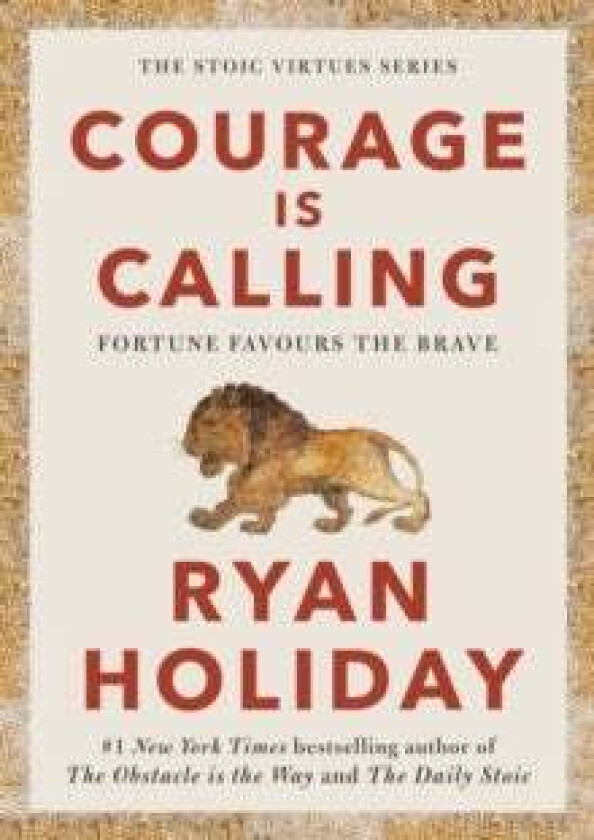 Courage Is Calling av Ryan Holiday