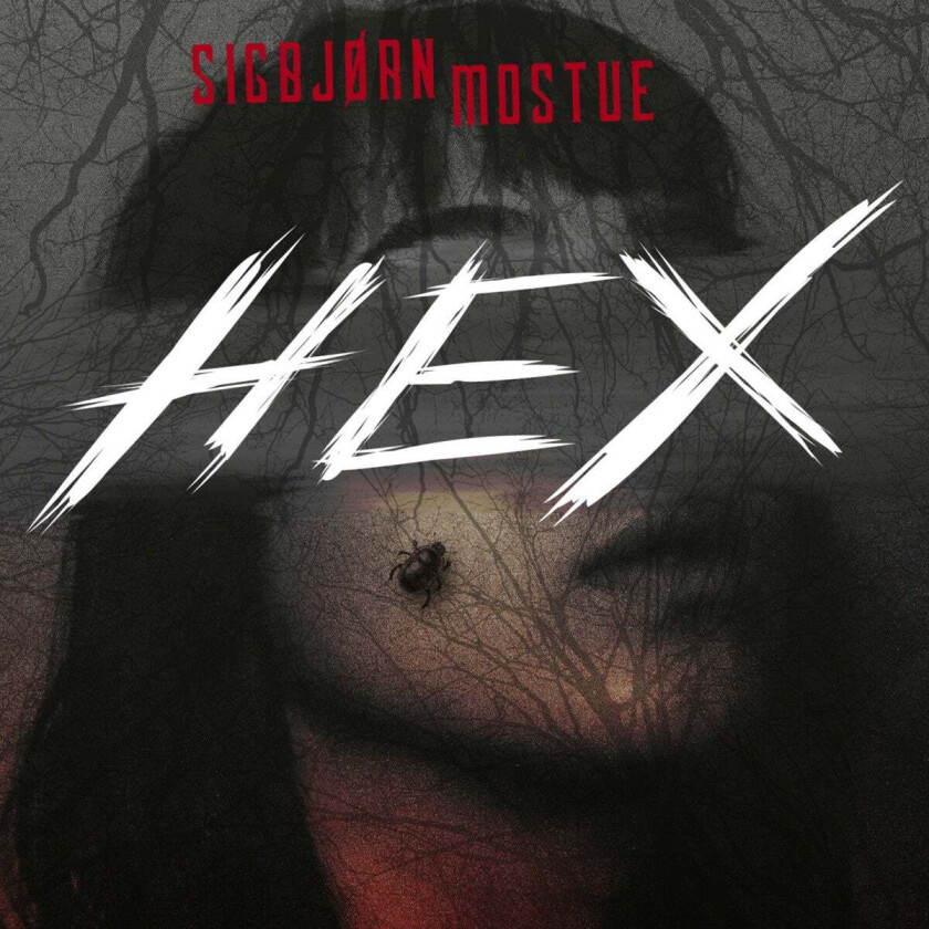 Hex av Sigbjørn Mostue