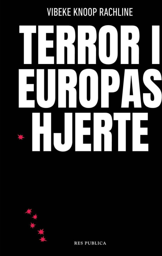 Terror i Europas hjerte av Vibeke Knoop Rachline