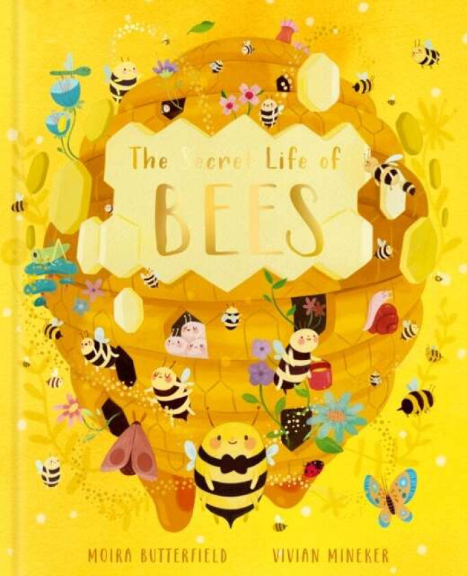 The Secret Life of Bees av Moira Butterfield