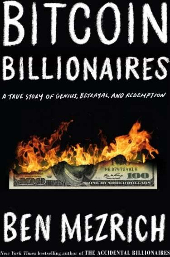 Bitcoin Billionaires av Ben Mezrich