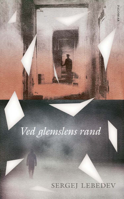 Ved glemselens rand av Sergej Lebedev