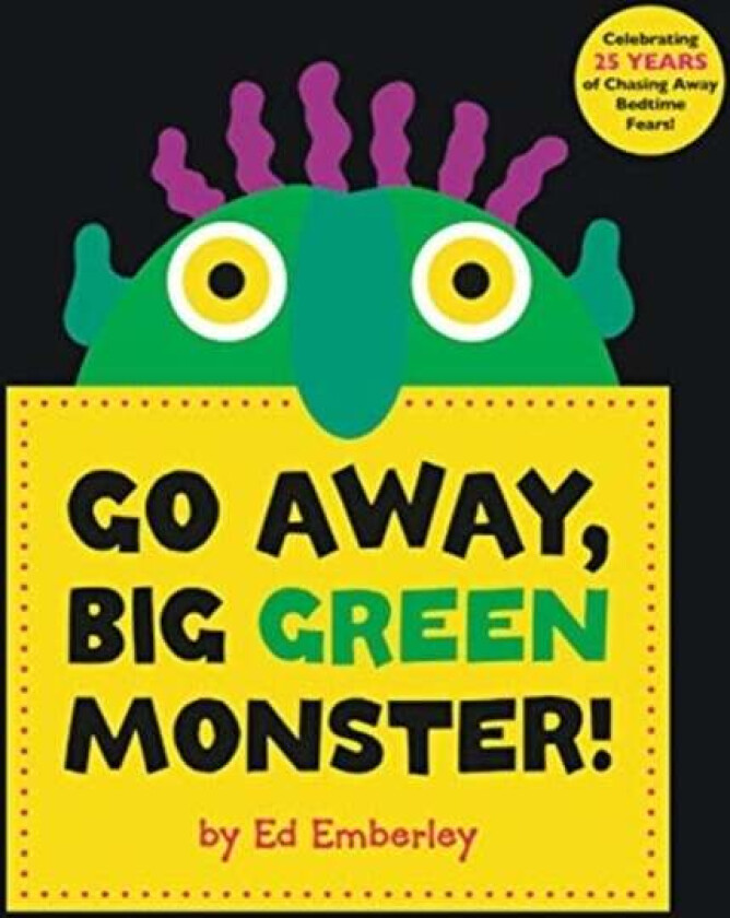 Go Away, Big Green Monster! av Ed Emberley