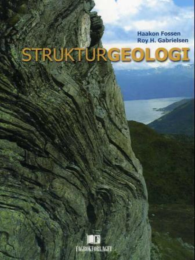 Strukturgeologi av Haakon Fossen, Roy H. Gabrielsen