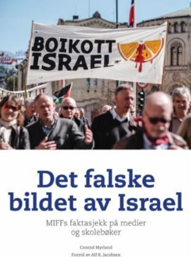 Det falske bildet av Israel av Conrad Myrland